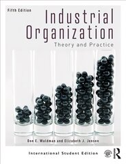 Industrial Organization: Theory and Practice (International Student Edition) 5th New edition cena un informācija | Ekonomikas grāmatas | 220.lv