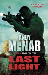 Last Light: (Nick Stone Thriller 4) цена и информация | Фантастика, фэнтези | 220.lv