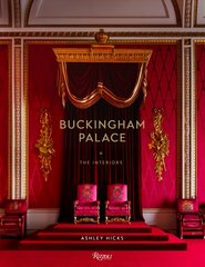 Buckingham Palace: The Interiors cena un informācija | Grāmatas par arhitektūru | 220.lv