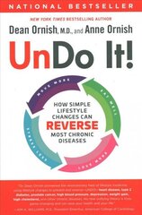 Undo It!: How Simple Lifestyle Changes Can Reverse Most Chronic Diseases цена и информация | Самоучители | 220.lv