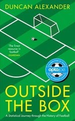 Outside the Box: A Statistical Journey through the History of Football цена и информация | Книги о питании и здоровом образе жизни | 220.lv