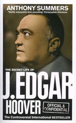 Official and Confidential: The Secret Life of J Edgar Hoover cena un informācija | Biogrāfijas, autobiogrāfijas, memuāri | 220.lv