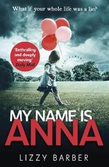 My Name is Anna cena un informācija | Fantāzija, fantastikas grāmatas | 220.lv