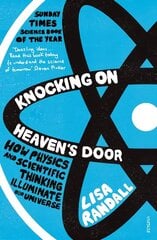 Knocking On Heaven's Door: How Physics and Scientific Thinking Illuminate our Universe cena un informācija | Ekonomikas grāmatas | 220.lv