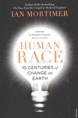 Human Race: 10 Centuries of Change on Earth cena un informācija | Vēstures grāmatas | 220.lv