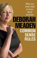 Common Sense Rules: What you really need to know about business cena un informācija | Ekonomikas grāmatas | 220.lv