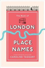 Book of London Place Names cena un informācija | Enciklopēdijas, uzziņu literatūra | 220.lv