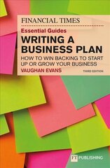 FT Essential Guide to Writing a Business Plan, The 3rd edition cena un informācija | Ekonomikas grāmatas | 220.lv