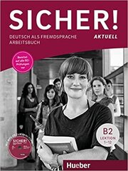 Sicher! aktuell B2 Arbeitsbuch mit MP3-CD cena un informācija | Svešvalodu mācību materiāli | 220.lv