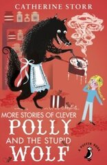 More Stories of Clever Polly and the Stupid Wolf cena un informācija | Romāni | 220.lv