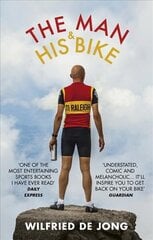 Man and His Bike: Musings on life and the art of cycling цена и информация | Книги о питании и здоровом образе жизни | 220.lv