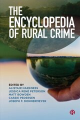 Encyclopedia of Rural Crime cena un informācija | Sociālo zinātņu grāmatas | 220.lv