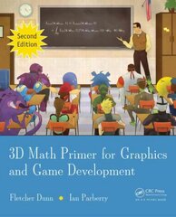 3D Math Primer for Graphics and Game Development 2nd edition cena un informācija | Ekonomikas grāmatas | 220.lv