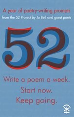 52: Write a Poem a Week. Start Now. Keep Going цена и информация | Учебный материал по иностранным языкам | 220.lv