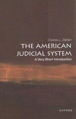 American Judicial System: A Very Short Introduction: A Very Short Introduction цена и информация | Книги по экономике | 220.lv