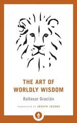 Art of Worldly Wisdom cena un informācija | Garīgā literatūra | 220.lv