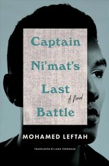 Captain Ni'mat's Last Battle: A Novel цена и информация | Фантастика, фэнтези | 220.lv