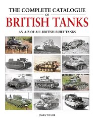 Complete Catalogue of British Tanks cena un informācija | Vēstures grāmatas | 220.lv