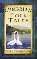 Cumbrian Folk Tales цена и информация | Сказки | 220.lv