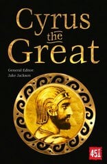 Cyrus the Great: Epic and Legendary Leaders New edition cena un informācija | Fantāzija, fantastikas grāmatas | 220.lv