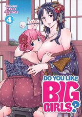 Do You Like Big Girls? Vol. 4 цена и информация | Фантастика, фэнтези | 220.lv