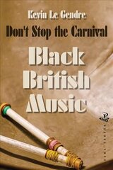 Don't Stop the Carnival cena un informācija | Mākslas grāmatas | 220.lv