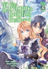Dragon Knight's Beloved (Manga) Vol. 4 цена и информация | Фантастика, фэнтези | 220.lv