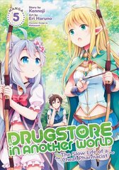 Drugstore in Another World: The Slow Life of a Cheat Pharmacist (Manga) Vol. 5 cena un informācija | Fantāzija, fantastikas grāmatas | 220.lv