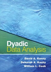 Dyadic Data Analysis cena un informācija | Sociālo zinātņu grāmatas | 220.lv