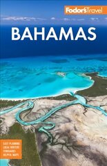 Fodor's Bahamas 33rd edition цена и информация | Путеводители, путешествия | 220.lv