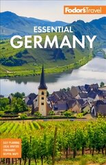 Fodor's Essential Germany 2nd edition cena un informācija | Ceļojumu apraksti, ceļveži | 220.lv