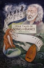 Folk Tales of Song and Dance cena un informācija | Mākslas grāmatas | 220.lv