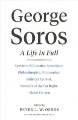 George Soros: A Life In Full цена и информация | Биографии, автобиографии, мемуары | 220.lv