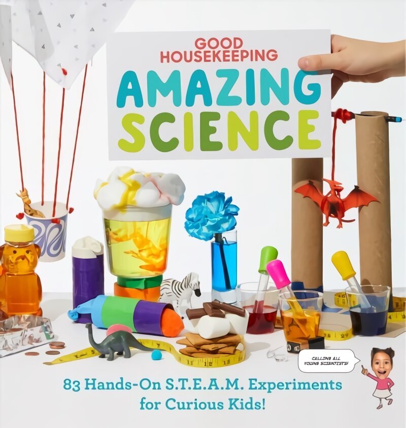Good Housekeeping Amazing Science: 83 Hands-on S.T.E.A.M Experiments for Curious Kids! cena un informācija | Grāmatas pusaudžiem un jauniešiem | 220.lv