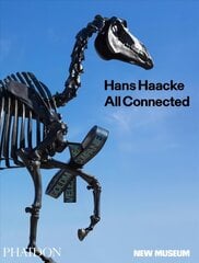 Hans Haacke: All Connected, Published in Association with the New Museum cena un informācija | Mākslas grāmatas | 220.lv