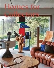 Homes for Collectors: Interiors of Art and Design Lovers cena un informācija | Grāmatas par arhitektūru | 220.lv