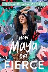 How Maya Got Fierce cena un informācija | Grāmatas pusaudžiem un jauniešiem | 220.lv