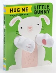 Hug Me Little Bunny: Finger Puppet Book cena un informācija | Grāmatas mazuļiem | 220.lv