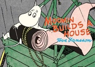 Moomin Builds a House цена и информация | Книги для малышей | 220.lv