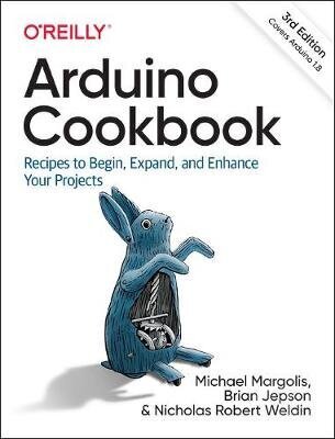 Arduino Cookbook: Recipes to Begin, Expand, and Enhance Your Projects 3rd New edition цена и информация | Enciklopēdijas, uzziņu literatūra | 220.lv