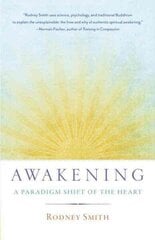 Awakening: A Paradigm Shift of the Heart cena un informācija | Garīgā literatūra | 220.lv