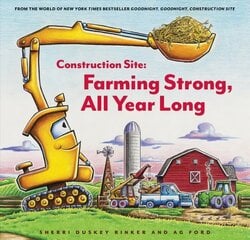 Construction Site: Farming Strong, All Year Long цена и информация | Книги для малышей | 220.lv
