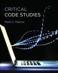 Critical Code Studies: initial(methods) цена и информация | Книги по экономике | 220.lv