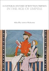 Cultural History of Western Empires in the Age of Empire cena un informācija | Vēstures grāmatas | 220.lv