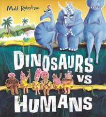 Dinosaurs vs Humans cena un informācija | Grāmatas mazuļiem | 220.lv