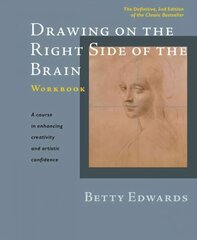 Drawing on the Right Side of the Brain Workbook: The Definitive, Updated 2nd Edition 2nd Revised ed. цена и информация | Книги об искусстве | 220.lv