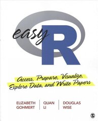 Easy R: Access, Prepare, Visualize, Explore Data, and Write Papers cena un informācija | Enciklopēdijas, uzziņu literatūra | 220.lv