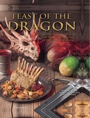 Feast of the Dragon: The Unofficial House of the Dragon and Game of Thrones Cookbook цена и информация | Книги рецептов | 220.lv