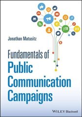 Fundamentals of Public Communication Campaigns cena un informācija | Enciklopēdijas, uzziņu literatūra | 220.lv