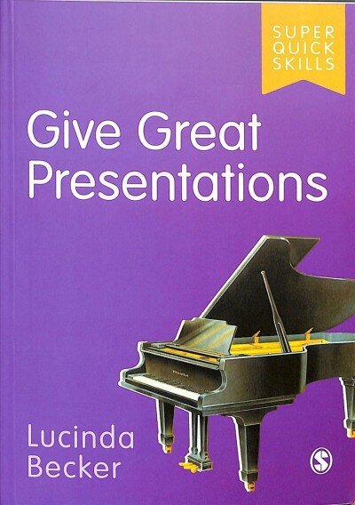 Give Great Presentations цена и информация | Sociālo zinātņu grāmatas | 220.lv